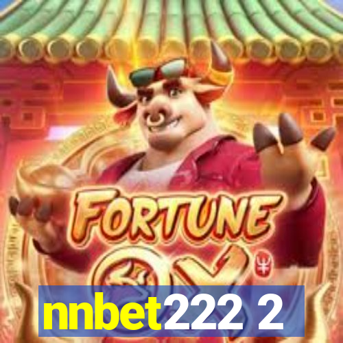 nnbet222 2